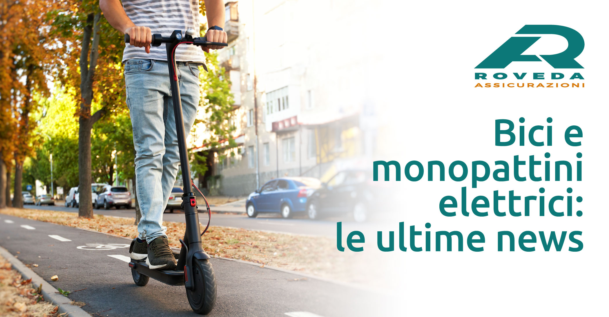 Bici e monopattini elettrici: le ultime news | Roveda Assicurazioni