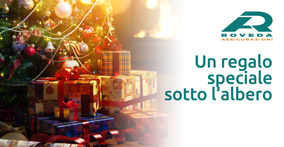 Un regalo speciale sotto l’albero | Roveda Assicurazioni