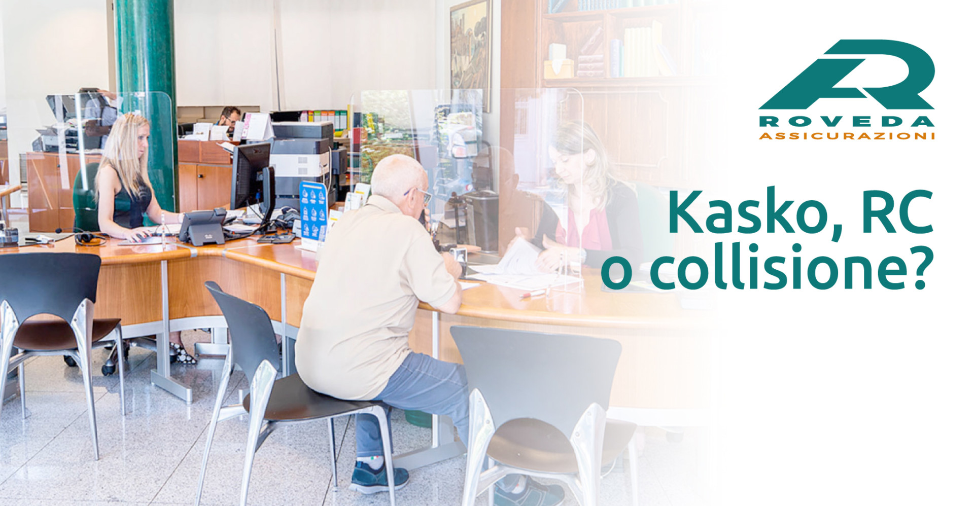 Kasko, RC o collisione? | Roveda Assicurazioni